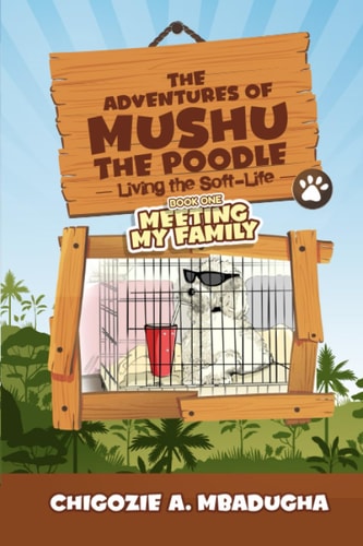 The Adventures of Mushu The Poodle Living The Soft-Life
