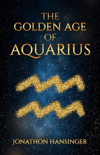 The Golden Age of Aquarius
