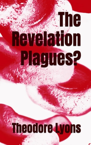 The Revelation Plagues?