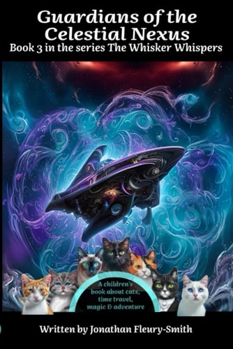 Guardians of the Celestial Nexus The Whisker Whispers