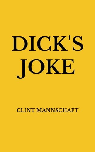 Dick's Joke