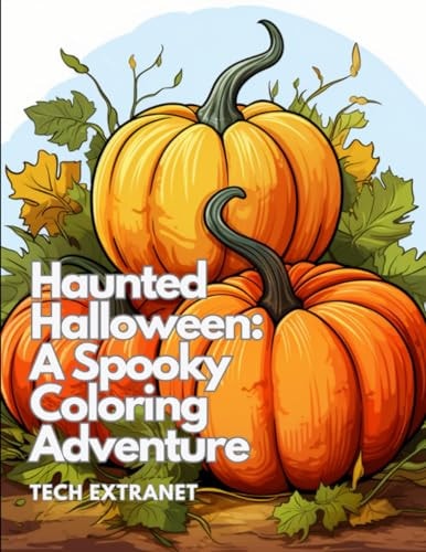 Haunted Halloween A Spooky Coloring Adventure