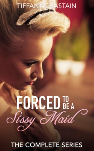 Forced to be a Sissy Maid The Complete Series