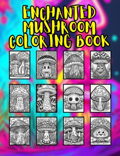 Enchanted Mushroom Coloring Book