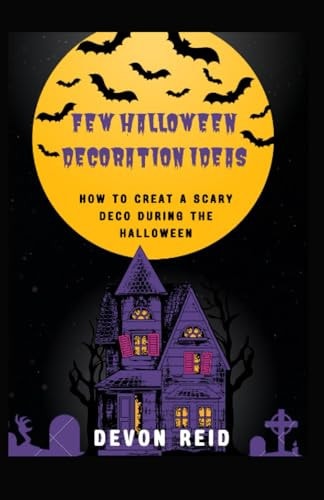 Few Halloween Decoration Ideas How to Creat a Scary Deco During the Halloween