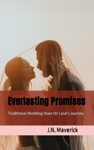 Everlasting Promises Traditional Wedding Vows for Love's Journey