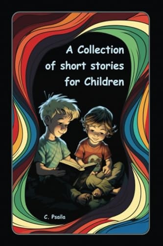 A Collection of Short Stories for Children