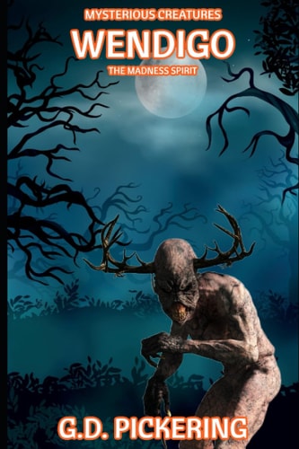 Mysterious Creatures Wendigo: The Madness Spirit