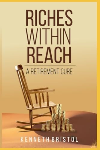 Riches Within Reach A Retirement Cure