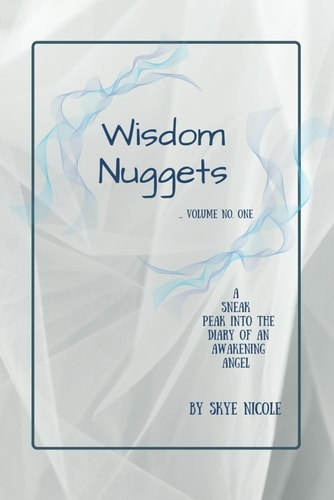 Wisdom Nuggets Volume No. One