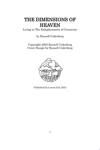 The Dimensions of Heaven living in the enlightenment of creativity