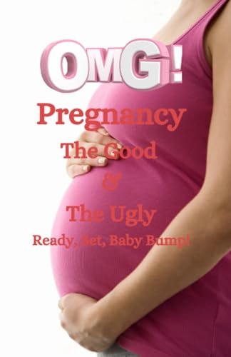 The Little Book of Pregnancy Ready, Set, Baby Bump!