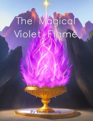 The Magical Violet Flame