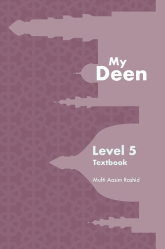My Deen Book 5 Islamic Studies for Young Muslims