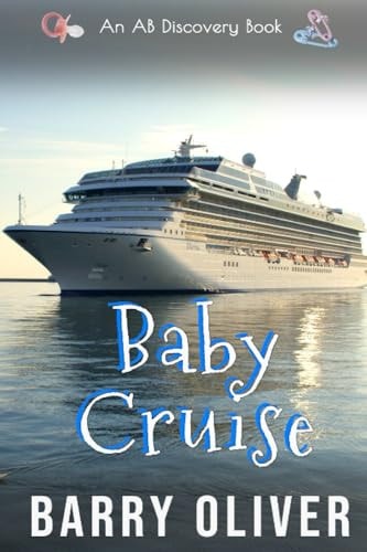 Baby Cruise An ABDL/Regression/Sci-fi Novel