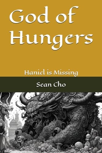 God of Hungers Haniel is Missing