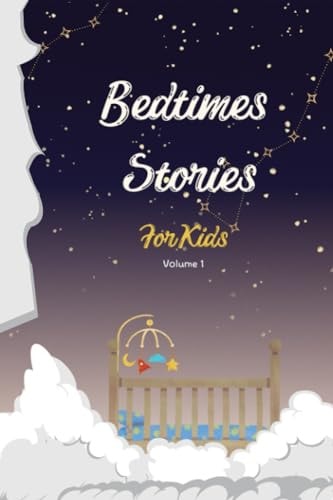Bedtimes Stories for Kids -V1- Interesting Short Stories for Children Read for Kids Ages 4-9
