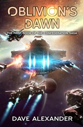 Oblivion's Dawn A Military Sci-Fi Series