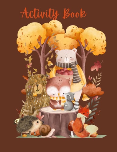 Whimsical Forest Friends Activity Book PreSchool Activity Book