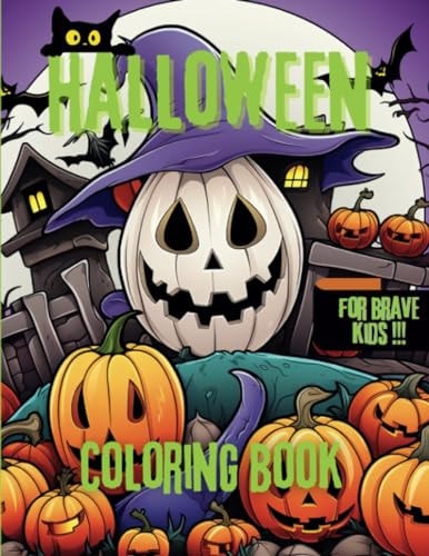 Halloween Coloring Book for Kids For Brave Kids and Nice Monsters
