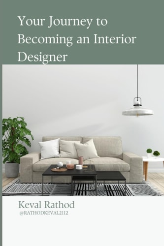 Your Journey to Becoming an Interior Designer