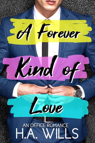 A Forever Kind of Love An Office Romance