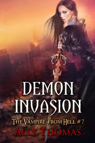Demon Invasion (The Vampire from Hell Part 7)