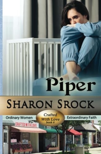 Piper Crafted with Love, Book 6