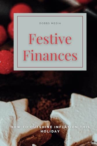 Festive Finances How to Outshine Inflation This Holiday