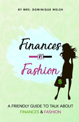 Finances Vs. Fashion A Friendly Guide to Talk about Finances & Fashion