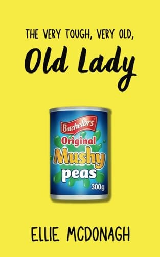 The Very Tough, Very Old, Old Lady