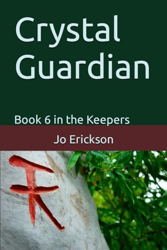 Crystal Guardian Book 6 in the Keepers