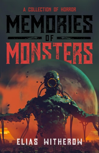 Memories of Monsters