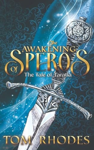 AWAKENING OF SPEROS The Tale of Taratia