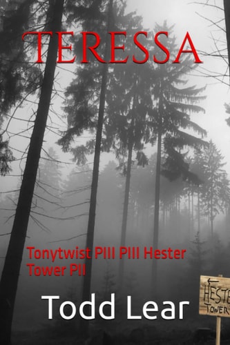 Teressa Tonytwist PIII PIII Hester Tower PII