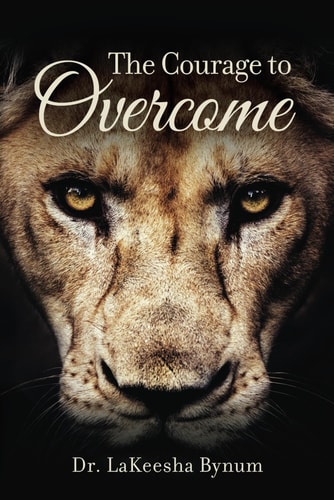 The Courage to Overcome