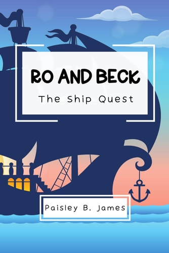 Ro and Beck The Ship Quest