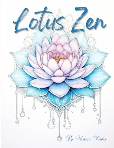 Lotus Zen Finding Inner Peace Through Coloring Lotus Blooms