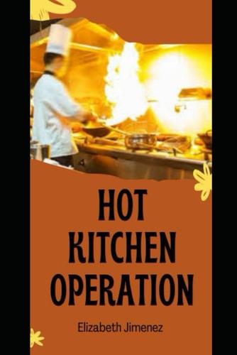 Hot Kitchen Operation