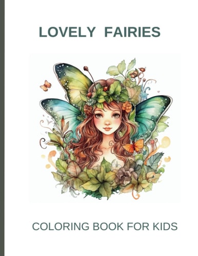 Lovely Fairies Coloring Book for Kids