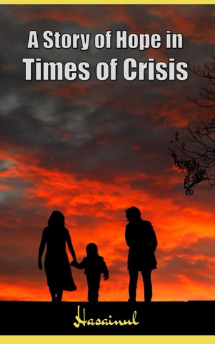 A Story Of Hope In Times Of Crisis