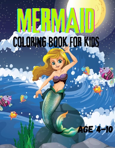 Mermaid Coloring Book For Kids Colorful Ocean Magic: Mermaid Coloring Fun