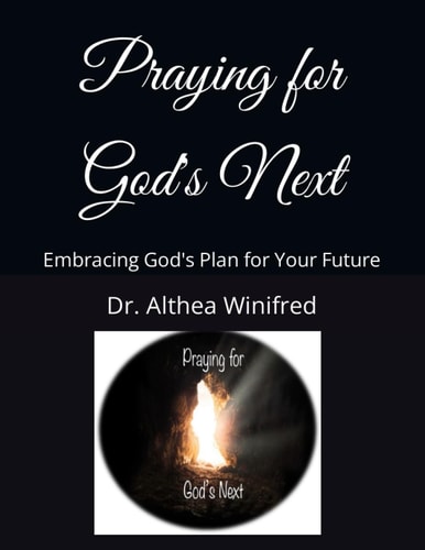 Praying for God's Next Embracing God's Plan for Your Future