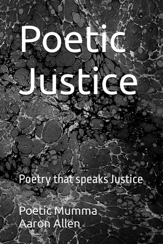 Poetic Justice Poetry that Speaks Justice