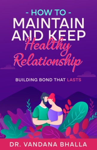 How to Maintain & Keep Happy Relationship Building Bond that Lasts
