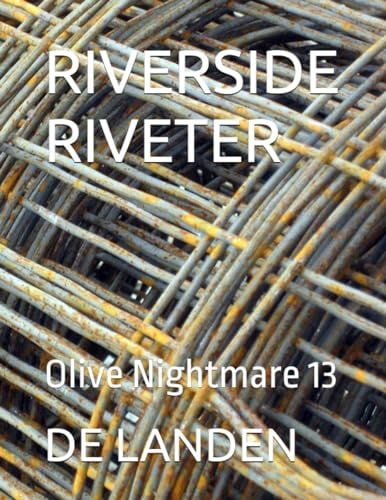 Riverside Riveter Olive Nightmare 13