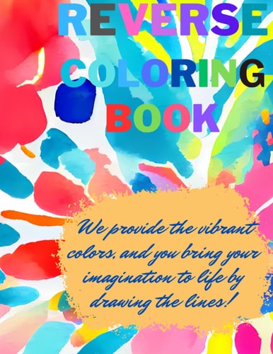 Reverse Coloring Book