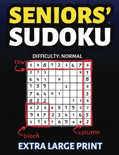 Seniors' Sudoku(TM) Normal Difficulty in Extra Large Print, One Puzzle Per Page (Solutions Included)