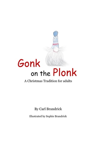 Gonk on the Plonk A Christmas Tradition for Adults