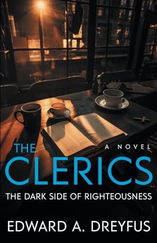 The Clerics The Dark Side of Righteousness